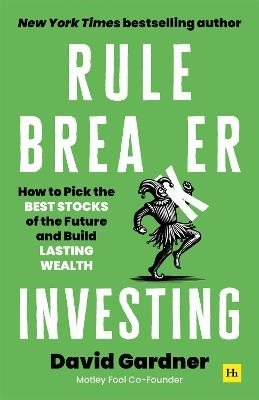 Rule Breaker Investing