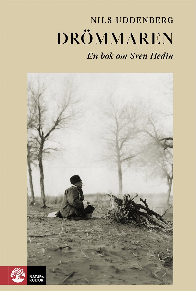 Drömmaren : en bok om Sven Hedin