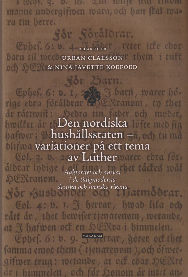 Den nordiska hushållsstaten : Variationer på ett tema av Luther