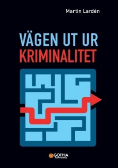 Vägen ut ur kriminalitet