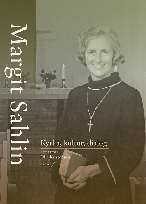 Margit Sahlin. Kyrka, kultur, dialog