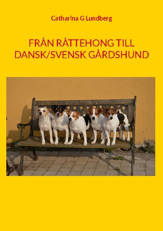 Från Råttehong till Dansk/svensk gårdshund