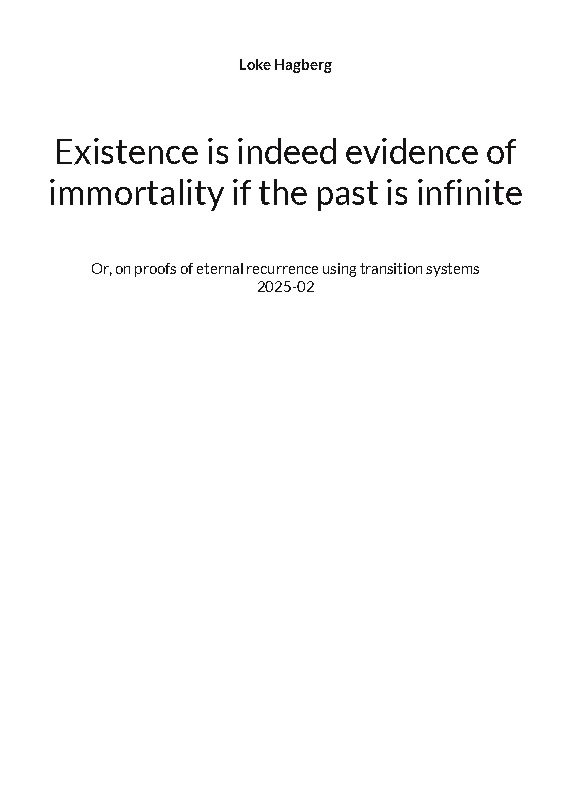 Existence is indeed evidence of immortality if the past is infinite : Or, o